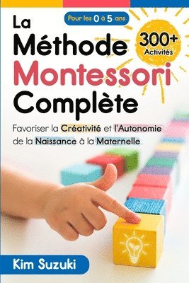 bokomslag La Mthode Montessori Complte