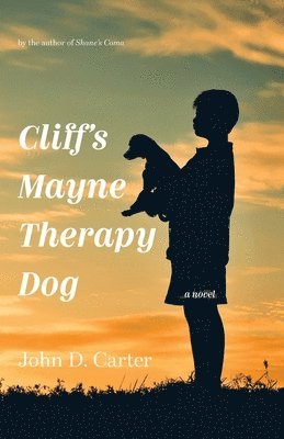 John D Carter - Cliff's Mayne Therapy Dog, Häftad
