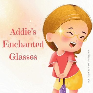 bokomslag Addie's Enchanted Glasses