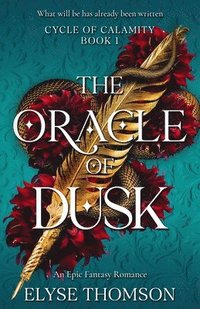 bokomslag The Oracle of Dusk: An Epic Fantasy Romance