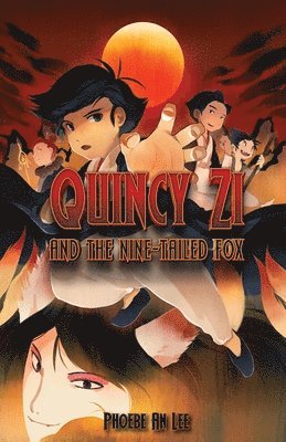 bokomslag Quincy Zi and the Nine-Tailed Fox