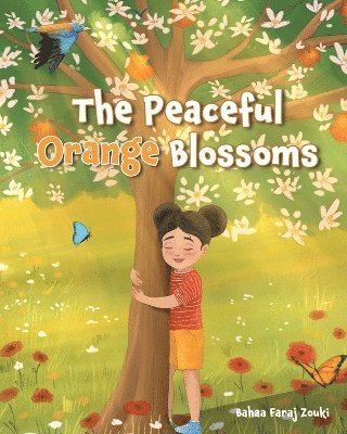 bokomslag The Peaceful Orange Blossom