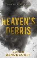 Suzan Denoncourt - Heaven's Debris, Häftad
