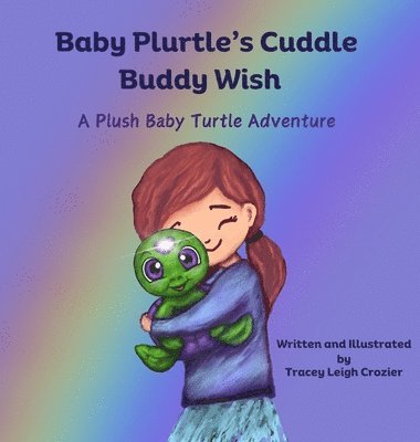 Baby Plurtle's Cuddle Buddy Wish 1