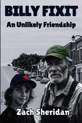 Billy Fixit An Unlikely Friendship