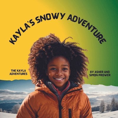 Kayla's Snowy Adventure 1