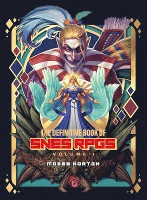 Definitive Book of SNES RPGs Vol.1