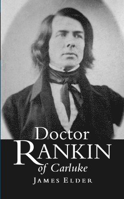 Doctor Rankin of Carluke 1