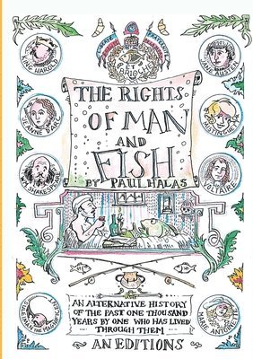 Paul David Halas - Rights of Man And Fish, Häftad