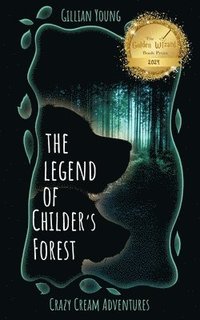 bokomslag The Legend of Childer's Forest