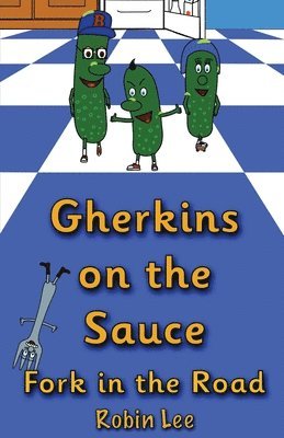 bokomslag Gherkins on the Sauce