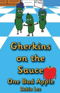 bokomslag Gherkins on the Sauce