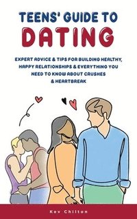 bokomslag Teens' Guide to Dating