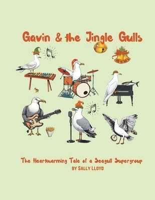 Gavin & the Jingle Gulls 1