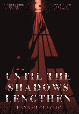 Until the Shadows Lengthen 1