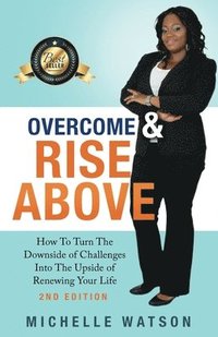 bokomslag Overcome & Rise Above