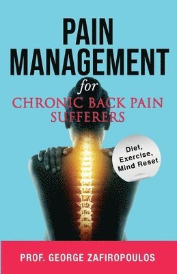 bokomslag Pain Management for Chronic Back Pain Sufferers