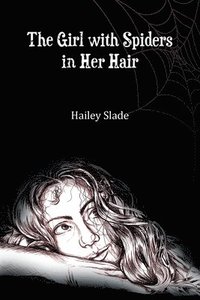 bokomslag Girl With Spiders In Her Hair