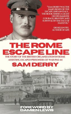Sam Derry - Rome Escape Line, Inbunden