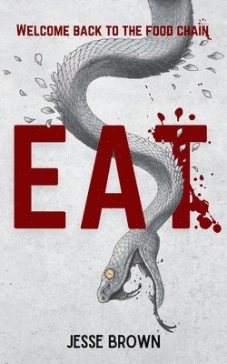 Jesse Brown, Nick Hodgson - Eat, Häftad