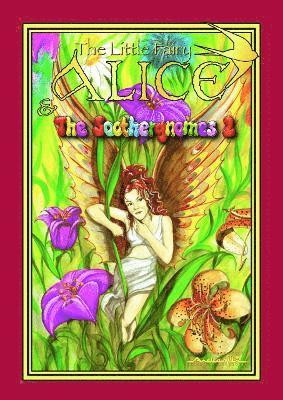 The Little Fairy Alice and the Soothergnomes 1