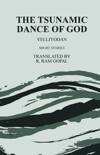bokomslag The Tsunamic Dance of God
