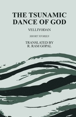 The Tsunamic Dance of God 1