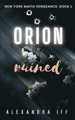 ORION Ruined 1