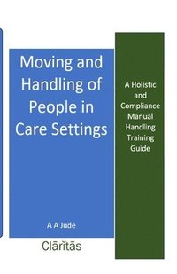 bokomslag Moving and Handling of People in Care Settings