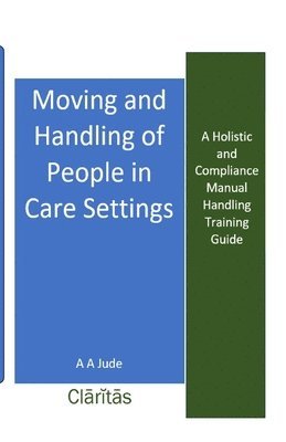 Moving and Handling of People in Care Settings 1