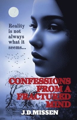 Confessions from a Fractured Mind 1