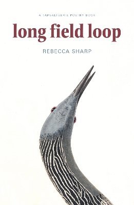 Rebecca Sharp - Long Field Loop, Häftad