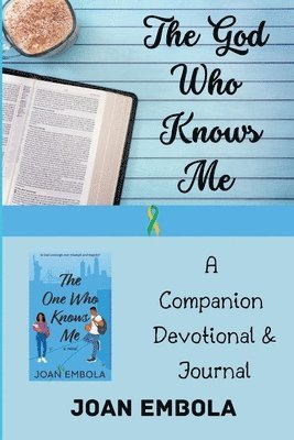 The God Who Knows Me 1