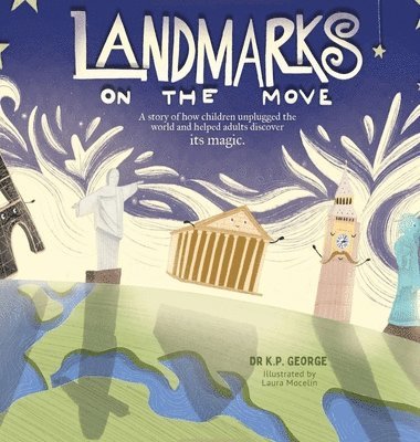 K P George - Landmarks On The Move, Inbunden
