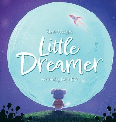 Eleni Stergiou - Little Dreamer, Inbunden