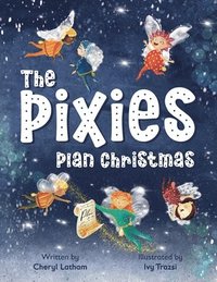 bokomslag The Pixies Plan Christmas