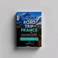 Robbie Roams - Road Trip France Guide Book – The Ultimate Guide To France, Häftad