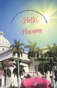 bokomslag Hello, Havana