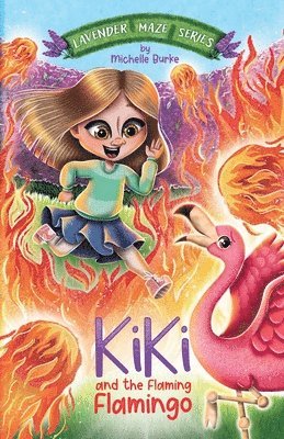 Michelle Burke - Kiki and the Flaming Flamingo, Häftad