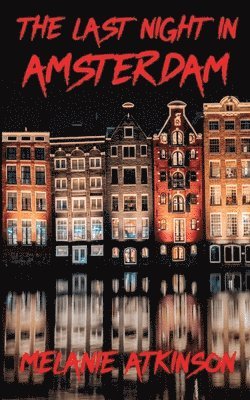 Atkinson - Last Night In Amsterdam, Häftad