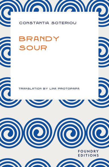Constantia Soteriou - Brandy Sour, Häftad