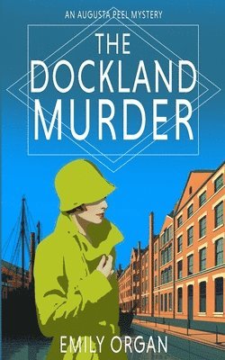 bokomslag The Dockland Murder