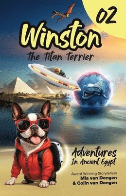 bokomslag Winston The Titan Terrier - Adventures In Ancient Egypt (Adventure Book 2)
