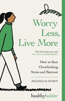 Worry Less, Live More 1