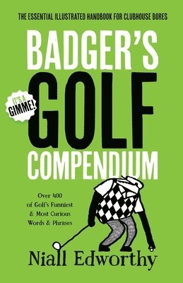 Badger's Golf Compendium