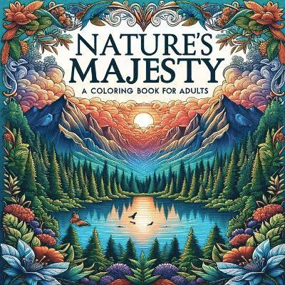 Nature's Majesty - Animal Coloring Book for Adults 1