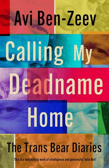 Avi Ben-Zeev - Calling My Deadname Home, Häftad