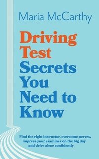 bokomslag Driving Test Secrets You Need to Know