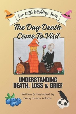 Becky Susan Adams - Day Death Came To Visit, Häftad