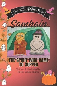 bokomslag Samhain: The Spirit Who Came To Supper